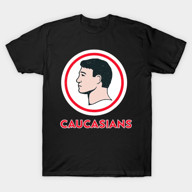 Caucasians Funny Vintage Caucasians T-Shirt by masterpiecesai